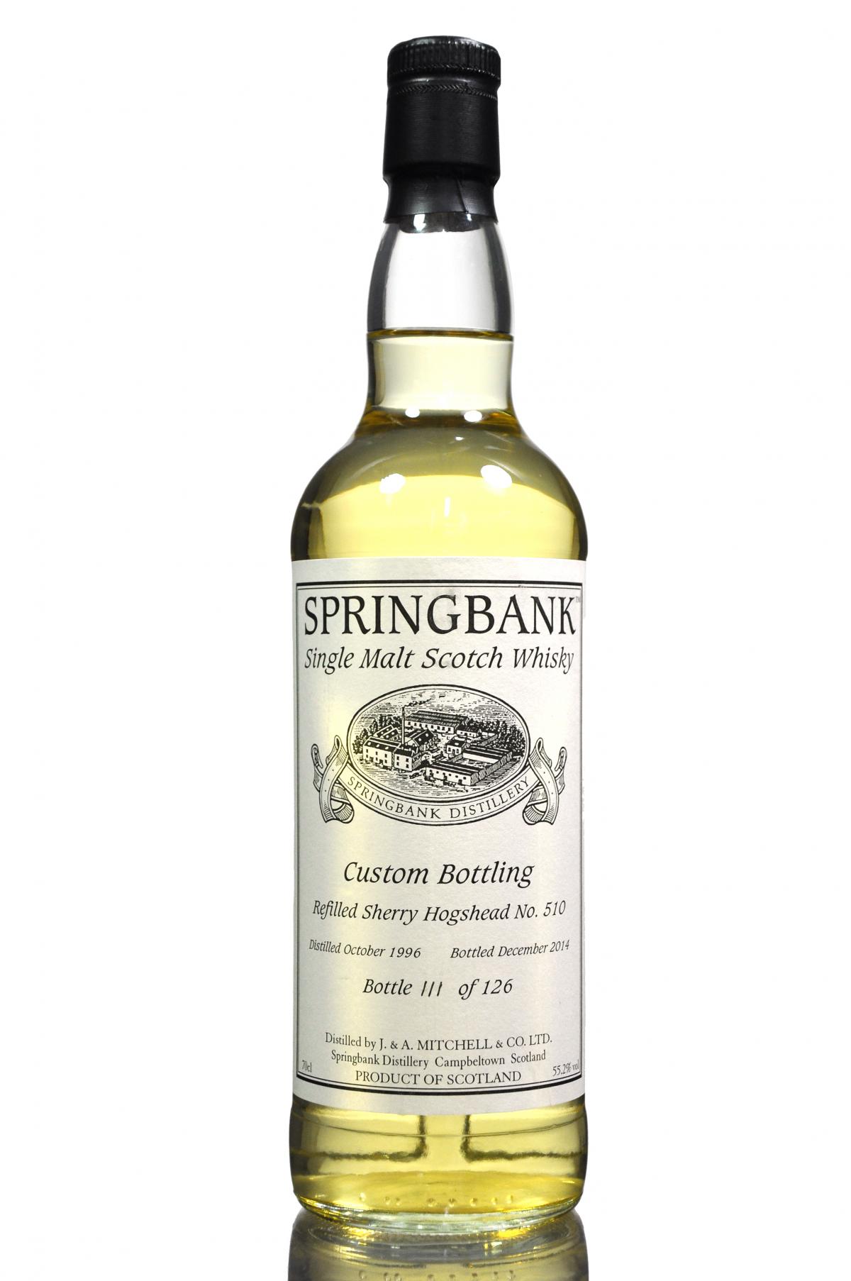 Springbank 1996-2014 - Custom Private Bottling - Single Cask 510