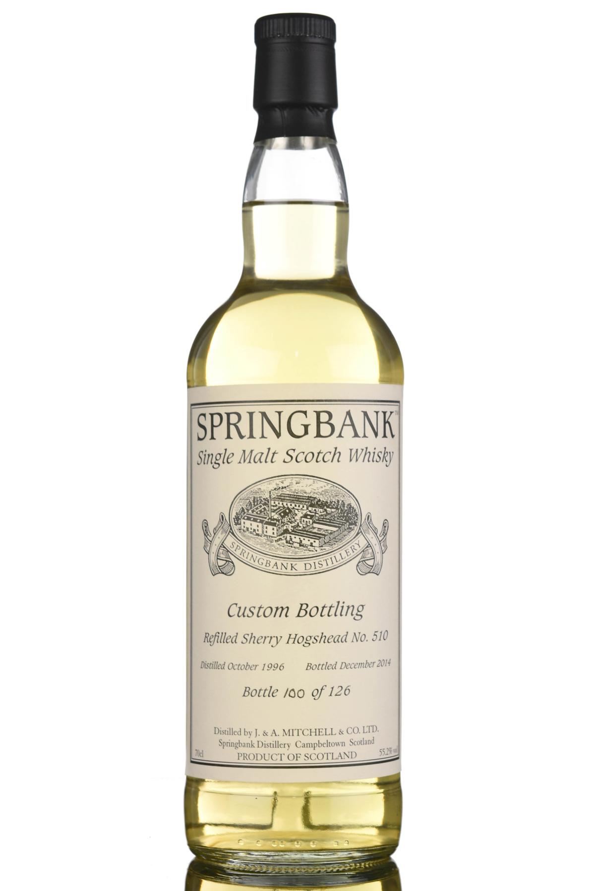 Springbank 1996-2014 - Custom Private Bottling - Single Cask 510