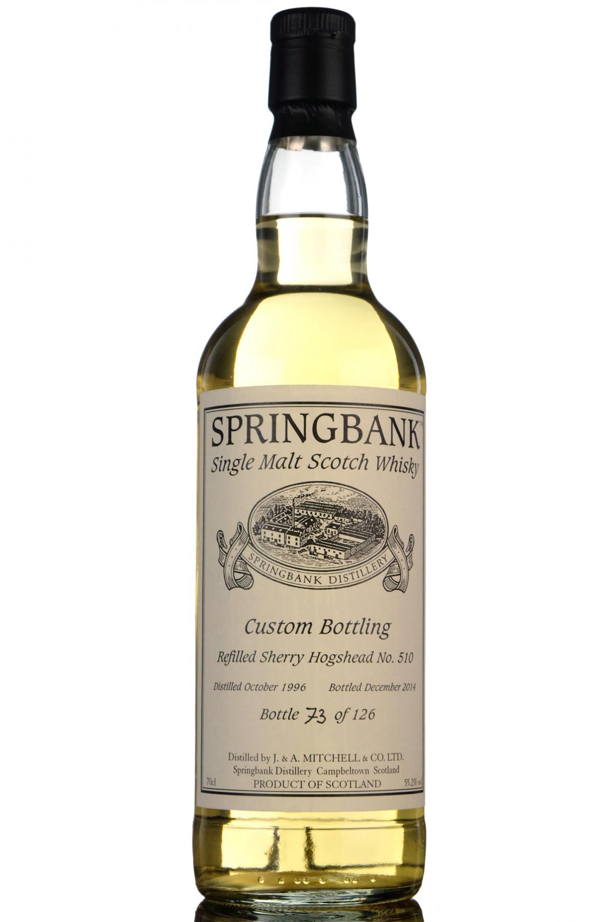 Springbank 1996-2014 - Custom Private Bottling - Single Cask 510